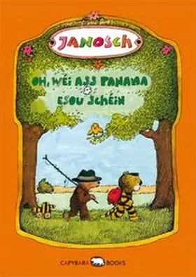 Janosch |  Oh, wéi ass Panama esou schéin | Buch |  Sack Fachmedien