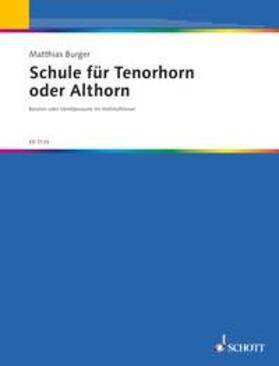 Burger |  Schule für Tenor- oder Althorn | Sonstiges |  Sack Fachmedien