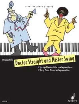  Doctor Straight and Mister Swing | Sonstiges |  Sack Fachmedien