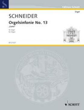  Orgelsinfonie No. 13 | Sonstiges |  Sack Fachmedien