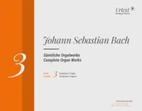 Bach / Breig |  Sämtliche Orgelwerke, Band 3 | Sonstiges |  Sack Fachmedien