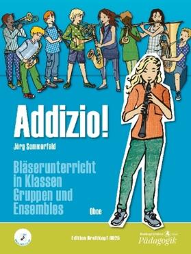Sommerfeld |  Addizio! Schülerheft Oboe | Buch |  Sack Fachmedien