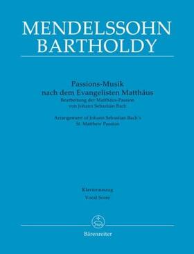 Bach / Bruno |  Passions-Musik nach dem Evangelisten Matthäus -Bearbeitung der Matthäus-Passion von Johann Sebastian Bach- | Buch |  Sack Fachmedien