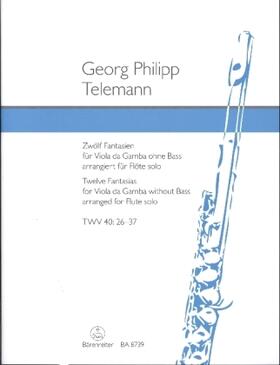 Telemann |  Zwölf Fantasien für Viola da Gamba ohne Bass TWV 40:26-37 (arrangiert für Flöte solo) | Buch |  Sack Fachmedien