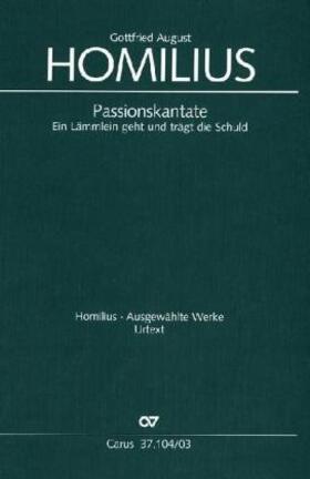 Homilius / Wolf |  Passionskantate (Klavierauszug) | Buch |  Sack Fachmedien