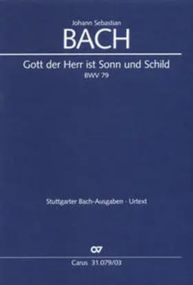 Bach / Wolf |  Gott der Herr ist Sonn und Schild | Buch |  Sack Fachmedien