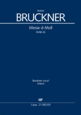 Bruckner |  Bruckner, A: Messe d-Moll (Klavierauszug) | Buch |  Sack Fachmedien