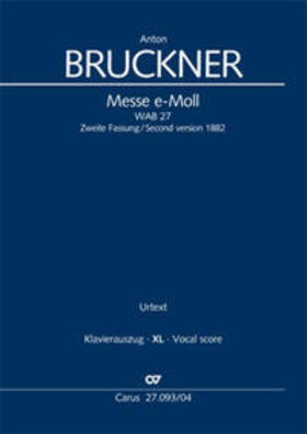 Bruckner |  Messe e-Moll (Klavierauszug XL) | Buch |  Sack Fachmedien
