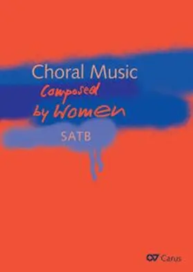 de Gilde / Kitchens / Schumacher |  Choral Music Composed by Women | Buch |  Sack Fachmedien