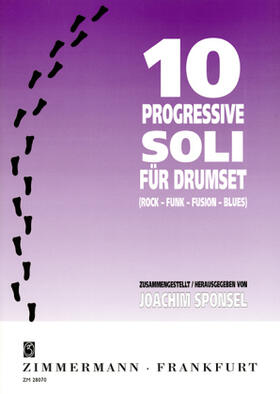 Sponsel |  Zehn progressive Soli. Drumset | Buch |  Sack Fachmedien