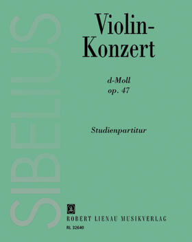 Sibelius |  Violin-Konzert d-Moll. op. 47 | Buch |  Sack Fachmedien
