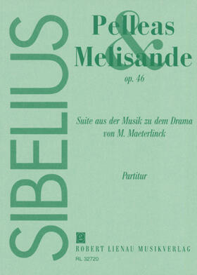 Sibelius |  Pelléas et Mélisande | Loseblattwerk |  Sack Fachmedien