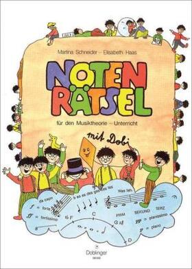 Schneider / Haas |  NOTENRÄTSEL für den Musiktheorie-Unterricht | Buch |  Sack Fachmedien