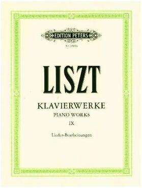 Liszt / Sauer |  Klavierwerke, Band 9: Lieder-Bearbeitungen | Buch |  Sack Fachmedien