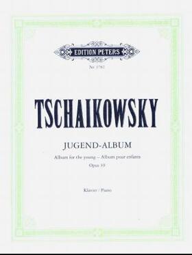 Tschaikowsky / Niemann | Jugend-Album op. 39 | Buch | 979-001401823-8 | sack.de