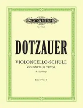 Dotzauer / Klingenberg |  Violoncello-Schule - Band 2: Zweite bis fünfte Lage | Buch |  Sack Fachmedien