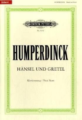 Humperdinck / Wette / Gurgel |  Hänsel und Gretel (Oper in 3 Akten) | Buch |  Sack Fachmedien