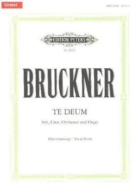 Bruckner / Campo |  Te Deum C-Dur / URTEXT | Buch |  Sack Fachmedien