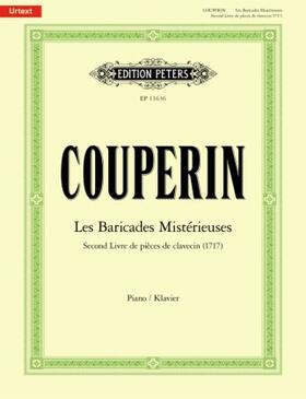 Couperin |  Les Baricades Mistérieuses -Second Livre de pièces de clavecin (1717)- | Buch |  Sack Fachmedien