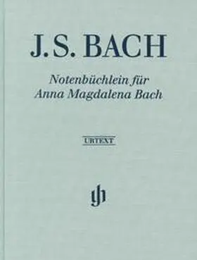 Bach / Heinemann |  Notenbüchlein für Anna Magdalena Bach 1725 | Buch |  Sack Fachmedien