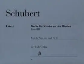 Kahl |  Franz Schubert - Werke für Klavier zu vier Händen, Band III | Buch |  Sack Fachmedien