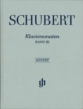  Franz Schubert - Klaviersonaten, Band III (Frühe und unvollendete Sonaten) | Buch |  Sack Fachmedien