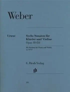 Zimmermann |  Carl Maria von Weber - 6 Violinsonaten op. 10 (b) | Buch |  Sack Fachmedien