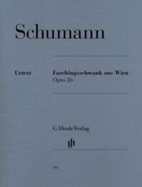 Schumann / Herttrich |  Schumann, Robert - Faschingsschwank aus Wien op. 26 | Buch |  Sack Fachmedien