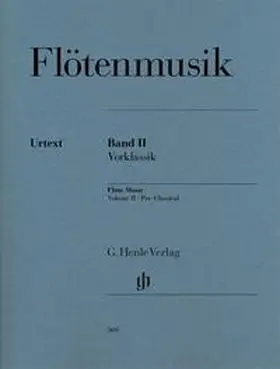Heinemann / Graf |  Flötenmusik (Auswahlband) - Flötenmusik – Band II, Vorklassik | Buch |  Sack Fachmedien