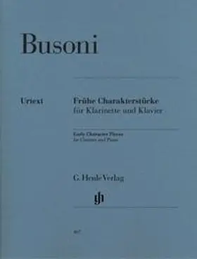  Ferruccio Busoni - Frühe Charakterstücke für Klarinette und Klavier (Erstausgabe) | Buch |  Sack Fachmedien