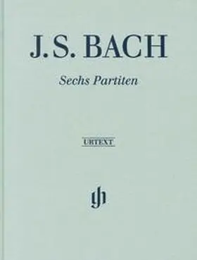 Scheideler |  Bach, Johann Sebastian - Sechs Partiten BWV 825-830 | Buch |  Sack Fachmedien