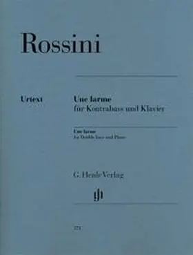 Rossini / Glöckler |  Une larme für Kontrabass und Klavier Urtext | Buch |  Sack Fachmedien