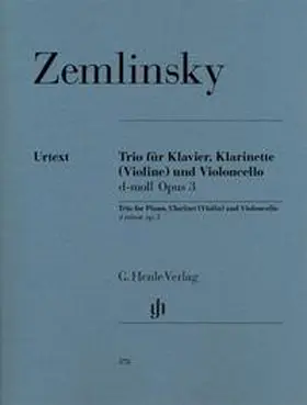 Rahmer |  Alexander Zemlinsky - Klarinettentrio d-moll op. 3 für Klavier, Klarinette (Violine) und Violoncello | Buch |  Sack Fachmedien