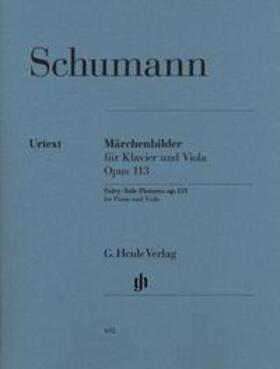 Schumann / Haug-Freienstein | Schumann, Robert - Märchenbilder op. 113 | Buch | 979-020180632-7 | sack.de