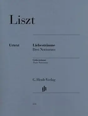 Liszt / Heinemann |  Liszt, Franz - Liebesträume, 3 Notturnos | Buch |  Sack Fachmedien