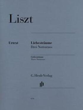 Liszt / Heinemann | Liszt, Franz - Liebesträume, 3 Notturnos | Buch | 979-020180634-1 | sack.de