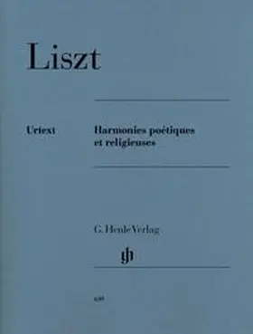 Liszt / Heinemann |  Liszt, Franz - Harmonies poétiques et religieuses | Buch |  Sack Fachmedien