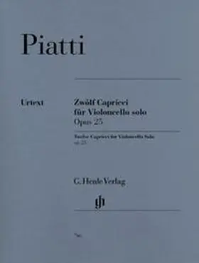 Piatti / Bellisario |  Piatti, Alfredo - 12 Capricci op. 25 für Violoncello solo | Buch |  Sack Fachmedien