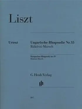  Franz Liszt - Ungarische Rhapsodie Nr. 15 (Rákóczi-Marsch) | Buch |  Sack Fachmedien