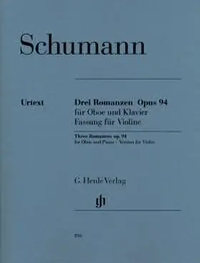 Schumann / Meerwein |  Schumann, Robert - Drei Romanzen op. 94 für Oboe und Klavier | Buch |  Sack Fachmedien