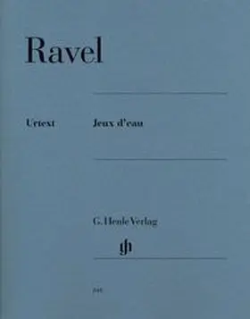  Ravel, Maurice - Jeux d'eau | Buch |  Sack Fachmedien