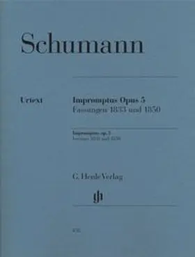  Robert Schumann - Impromptus op. 5, Fassungen 1833 und 1850 | Buch |  Sack Fachmedien