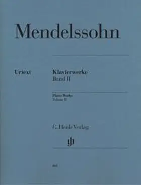 Mendelssohn Bartholdy / Scheideler / Jost |  Klavierwerke Band II | Buch |  Sack Fachmedien