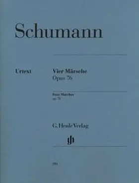  Robert Schumann - Vier Märsche op. 76 | Buch |  Sack Fachmedien