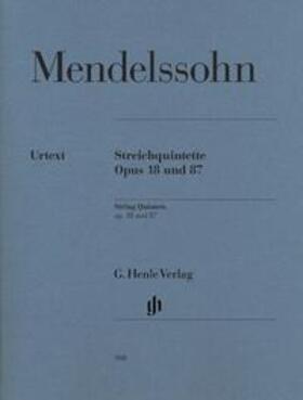 Mendelssohn Bartholdy / Herttrich |  Streichquintette op. 18 und 87 | Buch |  Sack Fachmedien