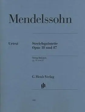 Mendelssohn Bartholdy / Herttrich |  Streichquintette op. 18 und 87 | Buch |  Sack Fachmedien