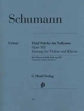 Herttrich |  Robert Schumann - Fünf Stücke im Volkston op. 102 für Violoncello und Klavier | Buch |  Sack Fachmedien