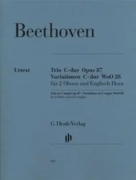  Ludwig van Beethoven - Trio C-dur op. 87 · Variationen C-dur WoO 28 für 2 Oboen und Englisch Horn | Buch |  Sack Fachmedien