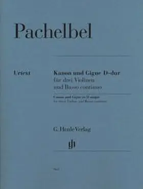 Pachelbel / Müllemann |  Pachelbel, Johann - Kanon und Gigue D-dur für drei Violinen und Basso continuo | Buch |  Sack Fachmedien