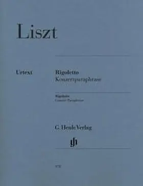 Liszt / Scheideler |  Rigoletto; Konzertparaphrase | Buch |  Sack Fachmedien